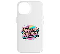 Not Old, but Forever Young. Motivational 80s 90s Design Case for iPhone 14