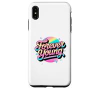Not Old, but Forever Young. Motivational 80s 90s Design Case for iPhone XS Max