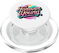 Not Old, but Forever Young. Motivational 80s 90s Design PopSockets PopGrip for MagSafe