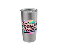 Not Old, but Forever Young Motivational 80s 90s Design Stainless Steel Insulated Tumbler