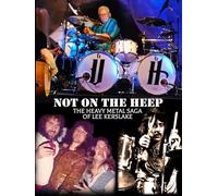 Not On The Heep: The Heavy Metal Saga of Lee Kerslake