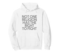 Not One Religion Has the Right to Fight Pullover Hoodie