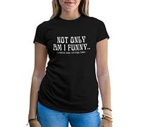 Not Only Am I Funny I Have Nice Titties Too Women's Black T-Shirt Size S