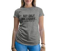 Not Only Am I Funny I Have Nice Titties Too Women's Grey T-Shirt Size L