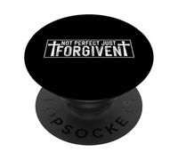Not Perfect Forgiven Christian Faith Bible Verse Religious PopSockets Adhesive PopGrip