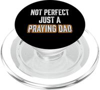 Not Perfect Just A Praying Dad Jesus Blessed Faith PopSockets PopGrip for MagSafe