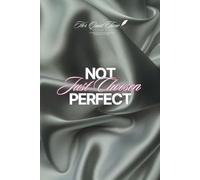 Not Perfect, Just Chosen: A Lined Christian Notebook for Women | 120 Pages for Thoughts, Prayers, and Reflections