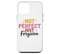 Not Perfect Just Forgiven Meaningful Quote Case for iPhone 12 mini