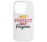 Not Perfect Just Forgiven Meaningful Quote Case for iPhone 14 Pro