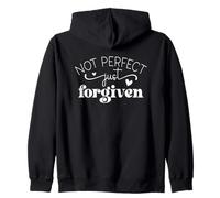 Not Perfect Just Forgiven Positive Affirmation Uplifting Zip Hoodie