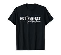 Not Perfect Just Forgiven T-Shirt