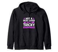 Not Picky - Just a Tricky Esophagus Zip Hoodie