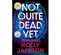 Not Quite Dead Yet: A GMA Book Club Pick
