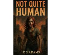 Not Quite Human: Zombie Apocalypse
