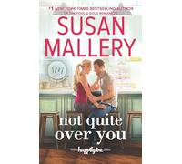Not Quite Over You: 4 (Happily Inc)