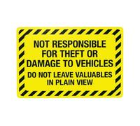 Not Responsible For Theft Or Damage To Vehicle Do Not Leave Valuables In Plain View Metal Warning Sign for Indoor Outdoor Security, Business Office Home Decor 30 x 20 cm