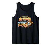 Not Retired Professional Bum Funny Retiree Vacation Humor Tank Top