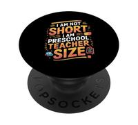 Not Short Preschool Teacher Size Funny Quote PopSockets Adhesive PopGrip