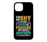 Not Shy Just Figuring Out Who Is Worth Talking To Introvert Case for iPhone 13