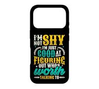 Not Shy Just Figuring Out Who Is Worth Talking To Introvert Case for iPhone 17 Pro
