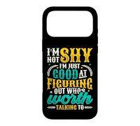 Not Shy Just Figuring Out Who Is Worth Talking To Introvert Case for iPhone 17 Pro Max