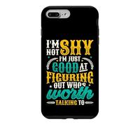 Not Shy Just Figuring Out Who Is Worth Talking To Introvert Case for iPhone 7 Plus/8 Plus