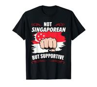Not Singaporean But Supportive Travel Tourist Singapore T-Shirt