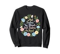 Not Sisters By Blood But Sisters By Heart Brother Kids Sweatshirt