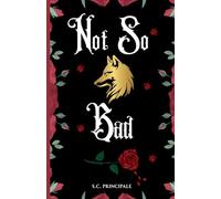 Not So Bad (Pine Ridge Universe)