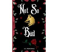 Not So Bad (Pine Ridge Universe)