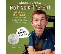 Not So Different: What You Really Want to Ask about Having a Disability