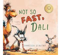 Not So Fast, Dali (Tumbleberry Tales)