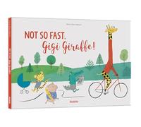 Not So Fast, Gigi Giraffe!