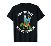 Not So Fast Not So Furious Funny Lazy Sloth, Turtle, & Snail T-Shirt