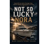 Not So Lucky Nora