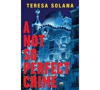 Not So Perfect Crime, A (Borja and Eduard Barcelona)