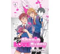 Not So Shoujo Love Story, Vol. 1 : Volume 1