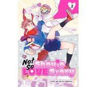 Not So Shoujo Love Story, Vol. 3 : Volume 3