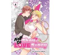 Not So Shoujo Love Story, Vol. 4 : Volume 4