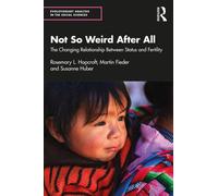 Not So Weird After All : The Changing Relationship Between Status and Fertility