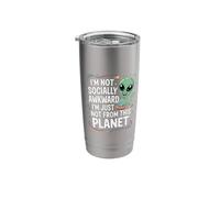 Not Socially Awkward Just Not from This Planet - Stainless Steel Insulated Tumbler
