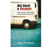 Not Such A Bargain: What happens when easy money meets hard truth? (Diffusion Books)
