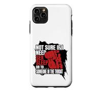 NOT SURE IF I NEED SEX SLEEP OR TO SOMEONE IN THE THROAT Case for iPhone 11 Pro Max