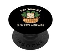 Not Talking Is My Love Language Cute Funny Introvert Cat PopSockets Adhesive PopGrip