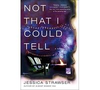 Not That I Could Tell