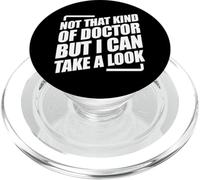 Not That Kind Of Doctor But I Can Take A Look PopSockets PopGrip for MagSafe