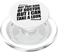 Not That Kind Of Doctor But I Can Take A Look PopSockets PopGrip for MagSafe