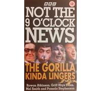 Not The 9 O'clock News: The Gorilla Kinda Lingers [VHS]