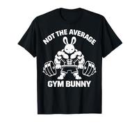 Not The Average Gym Bunny - Weightlifting Workout Easter Day T-Shirt