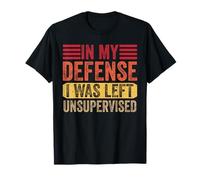 Not The Bossy One Merch Store | In My Defense I Was Left Unsupervised | Retro Funny Saying T-Shirt
